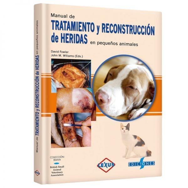 Manual del Tratamiento y Reconstrucción de Heridas